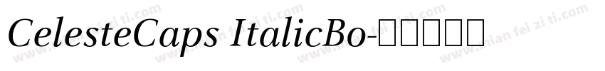 CelesteCaps ItalicBo字体转换